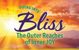 Diving into Bliss the Outer Reaches of Inner Joy